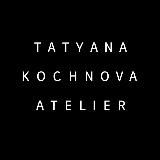 TATYANA KOCHNOVA ATELIER