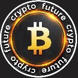 💥CRYPTO FUTURE🚀