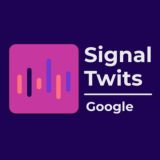 Signal Twits - Google