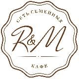 R&M | СЕТЬ СЕМЕЙНЫХ КАФЕ