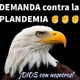 DEMANDA contra la PLANDEMIA ¡DIOS con nosotros!® ✊✊✊