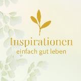 Inspirationen 🍃 einfach gut leben