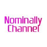 NOMINALLY CHANNEL 💕 NEWS AND NOTIFICATIONS!