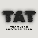 TaT _ TeamLead another Team