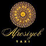 Yandex Taxi| Afrosiyob Taxi 🚖