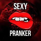 🔞 SEXY PRANKER 🔞 только тсс...