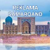 Объявления Самарканд | SAMARQAND REKLAMA