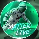 Космос | Matter Live