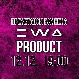 ПРЕЗЕНТАЦИЯ БИЗНЕСА EWA PRODUCT