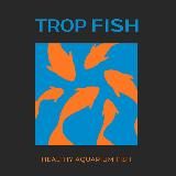 TropFish - LIFE 🐟🇺🇦🐠