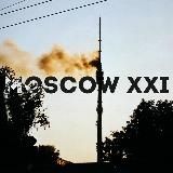 MOSCOW XXI