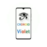 CrDroid OFFICIAL || VIOLET