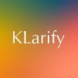 KEEP LOOKING x KLarify