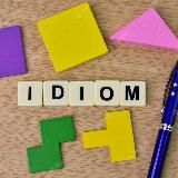 Idiom of the day (English)