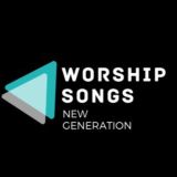 Worship songs | New generation