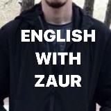 English with Zaur | Английский язык