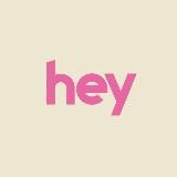 hey