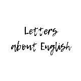 Letters about English