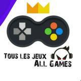 👑Tous les jeux ¦¦ All Games👑