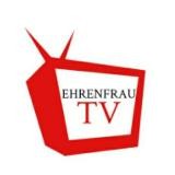 Ehrenfrau TV