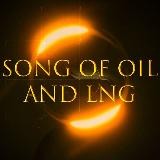 Song of Oil and LNG