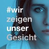 #wirzeigenunserGesicht