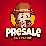 Presale Detective