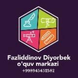 Fazliddinov Diyorbek 👨🏻‍🏫 fizika-matematika repetitori