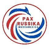 PAX RUSSIKA IBEROAMERICA / ПАКС РУССИКА ИБЕРОАМЕРИКА