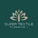 ⚜️ Super Textile ⚜️