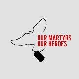 Our Martyr's Our Hero's🕊