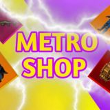 METRO SHOP