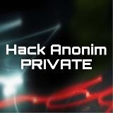 Hack Anonim PRIVATE INFO