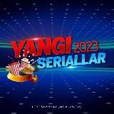 YANGI SERIALLAR 2023 (RASMIY KANAL) ️