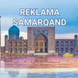 Reklama Samarqand | Объявление Самарканд