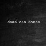 dead can dance [music]