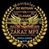 ZAKAZ | MUCIK | RASMLARGA | ISM | YASAB | BERAMAN | 2021 | 2022 |