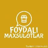 FOYDALI MAXSULOTLAR 🛒 🛍️