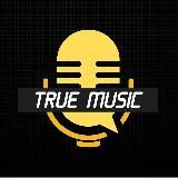 TRUE MUSIC INC.