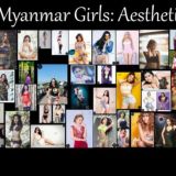 Myanmar Girls - Aesthetic