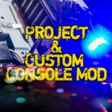 🛠Project&Custom Console Mod🛠