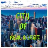 CITY OF REAl & LEGIT