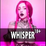 WHISPER 18+