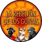 La Rebelión de los Goyim (CANAL CENSURADO)