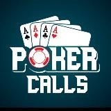 ♠️ POKER CALLS ♠️