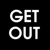 [GET OUT]