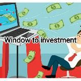 🎉Window to investment🎉