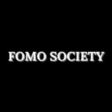 FOMO SOCIETY