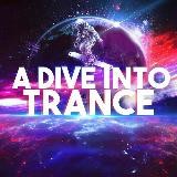 A Dive Into Trance