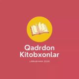 🌸⛤Qadrdon Kitobxonlar⛤🌸/Zᴀᴋᴏᴠᴀᴛʟɪʟᴀʀ ᴍᴀɴᴢɪʟɪ💡